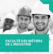 Faculté des Métiers de l'Industrie