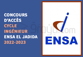 Concours d'accès au cycle d'ingénieur de l'ENSA El Jadida 2022-2023