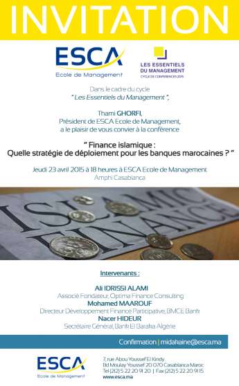 Conférence à ESCA: Finance islamique, quelle stratégie de déploiement pour les banques marocaines?