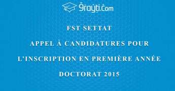 FST Settat Appel à candidature pour l'inscription en première année doctorat 2015