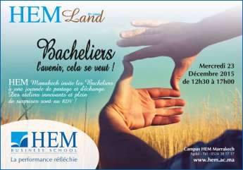 HEM Marrakech - HEMLAND : Bacheliers L’avenir, cela se veut !