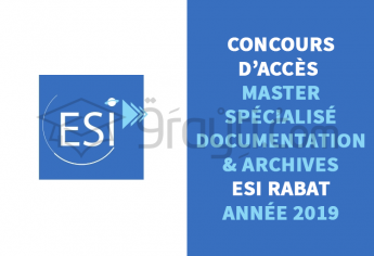 Concours d’accès au Master Spécialisé en Documentation et Archives (MSDA) à l'ESI Rabat 2019