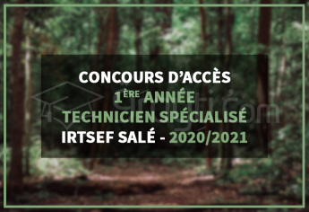 Concours d'accès en 1ère année du cycle Technicien Spécialisé de l'IRTSEF Salé 2020-2021