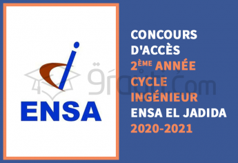 Concours d'accès en 2ème année du cycle d'ingénieur de l'ENSA El Jadida 2020-2021