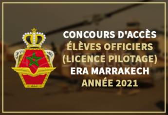 Concours d’accès au cycle des Élèves Officiers (Licence en Pilotage) de l'ERA Marrakech 2021