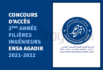 Concours d'accès en 2ème année des filières Ingénieurs de l'ENSA Agadir 2021-2022