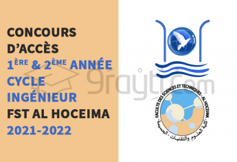 Concours d'accès en 1ère et 2ème année du cycle d'ingénieur de FST Al-Hoceima 2021-2022