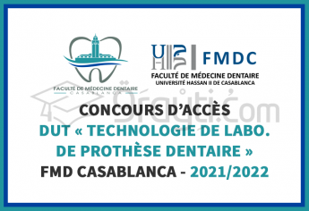 Concours d'accès au DUT « Technologie de Laboratoire de Prothèse Dentaire » de la FMD Casablanca 2021-2022