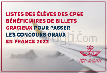RAM : Liste des élèves des CPGE bénéficiaires de billets gracieux pour passer les oraux en France 2022