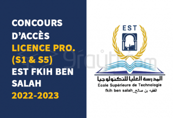 Concours d’accès aux Licences Professionnelles (S1 et S5) de l'EST Fkih Ben Salah 2022-2023