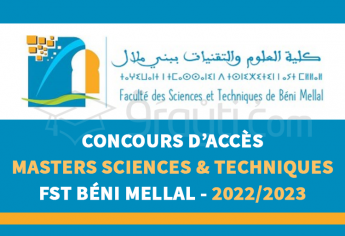 Concours d’accès aux Masters Sciences et Techniques de FST Béni Mellal 2022-2023