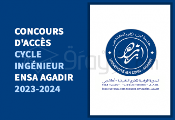 Concours cycle d'ingénieur de l'ENSA Agadir 2023-2024