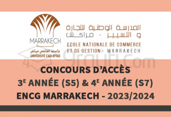 Concours Passerelles 3e année (S5) et 4e année (S7) de l'ENCG Marrakech 2023-2024