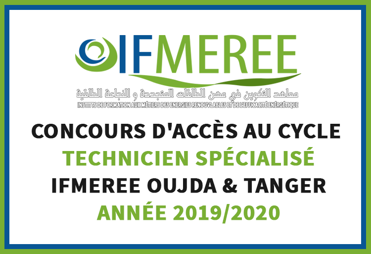 Concours d'accès au cycle de Technicien Spécialisé des IFMEREE Oujda et Tanger 2019/2020