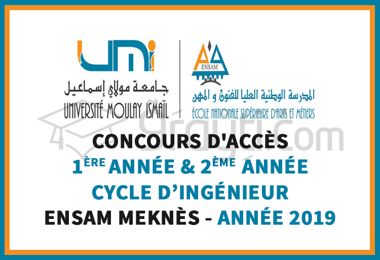 Concours d’accès en 1ère année et 2ème année du cycle d’ingénieur à l'ENSAM Meknès 2019
