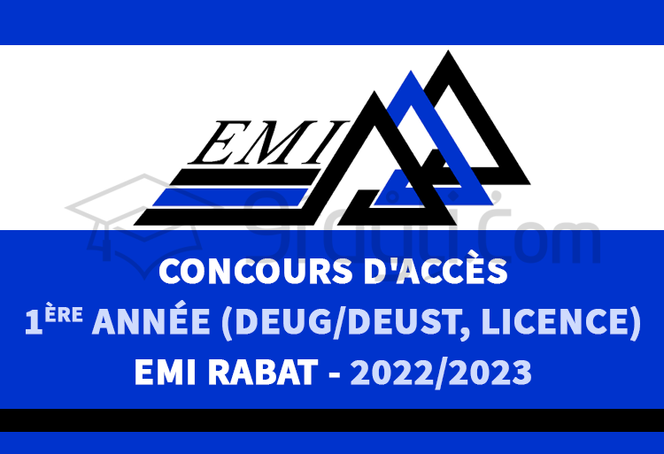 Titulaires de DEUG, DEUST et Licence : Concours d'accès en 1ère année de l'EMI Rabat 2022-2023