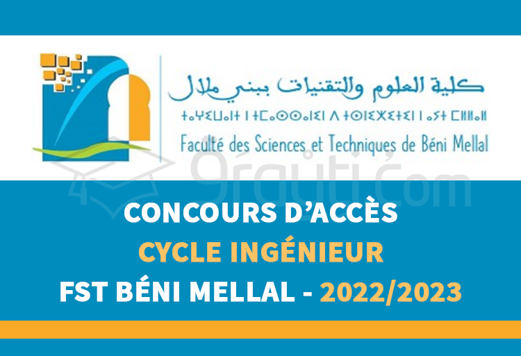 Concours d'accès au cycle d'ingénieur de FST Béni Mellal 2022-2023