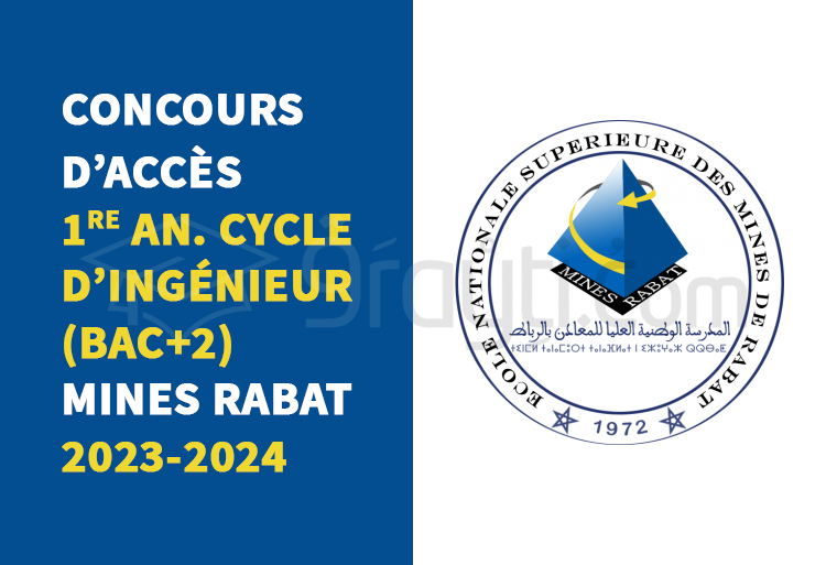 Concours 1re année cycle d'ingénieur (titulaires Bac+2) de Mines Rabat 2023-2024