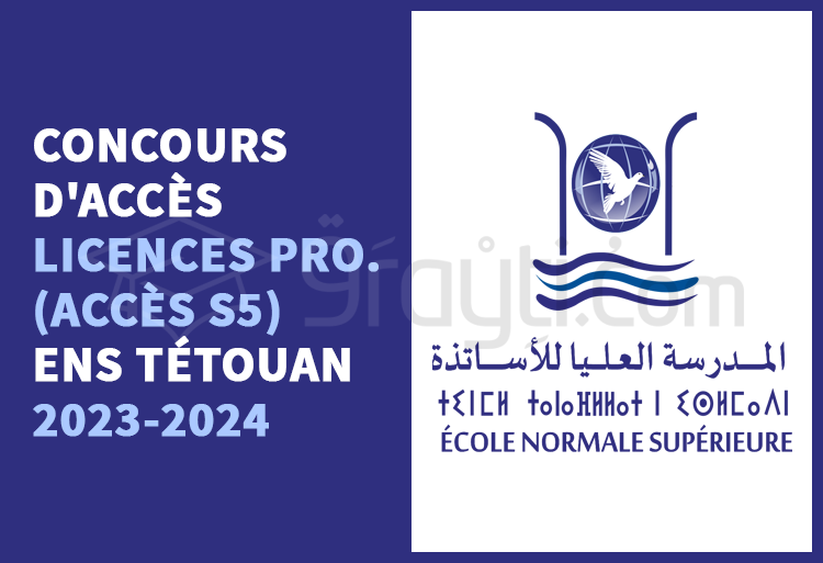 Concours Licences Professionnelles (S5) de l'ENS Tétouan 2023-2024