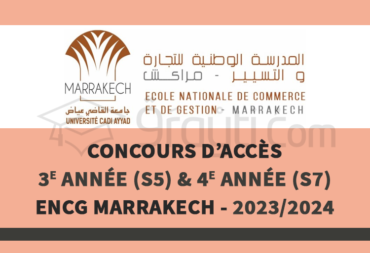 Concours Passerelles 3e année (S5) et 4e année (S7) de l'ENCG Marrakech 2023-2024